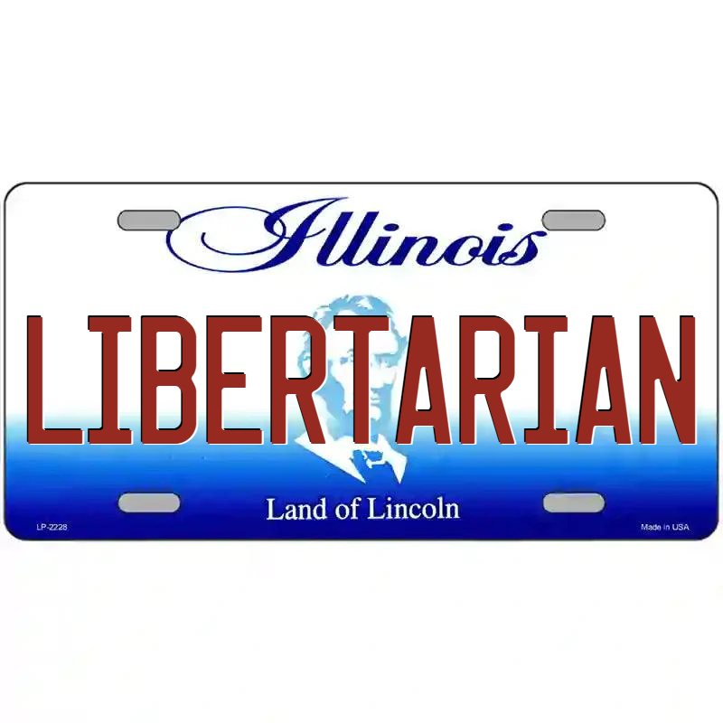 Libertarian Illinois Metal Sign
