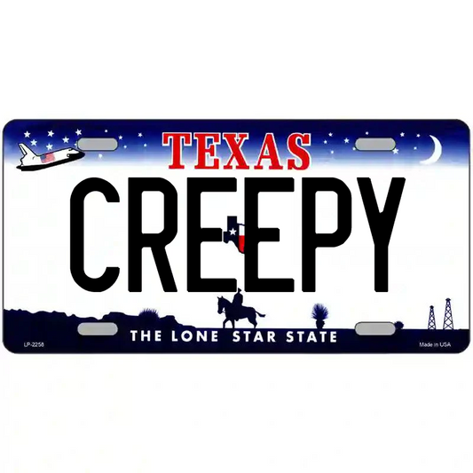 Creepy Texas Metal Sign