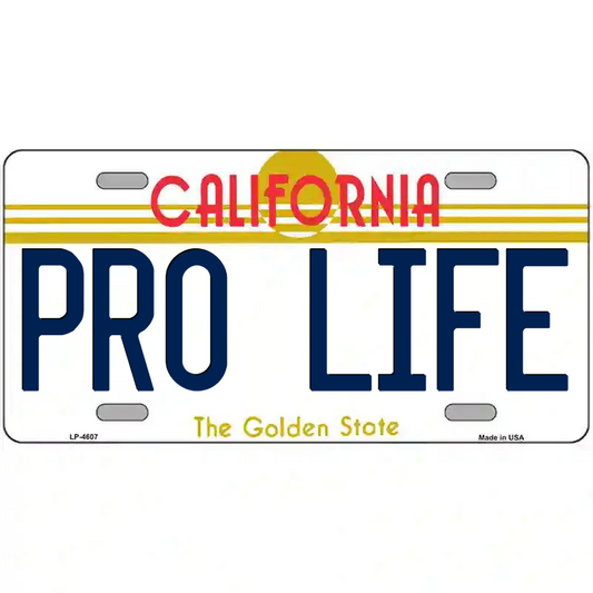 Pro-Life California Metal Sign