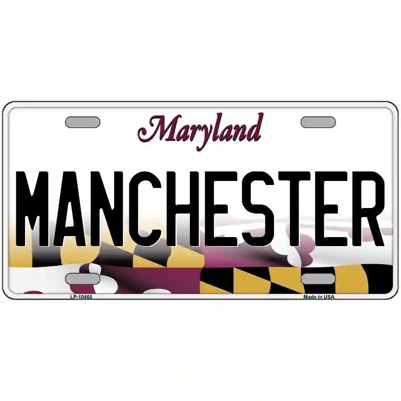Manchester Maryland Metal Sign