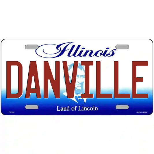Danville Illinois Metal Sign