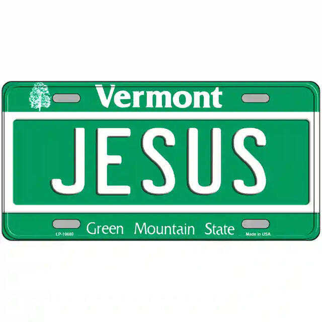 Jesus Vermont Metal Sign