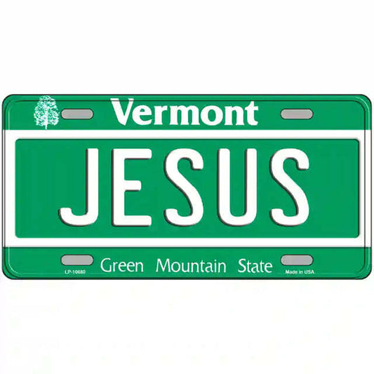 Jesus Vermont Metal Sign