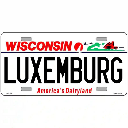 Luxemburg Wisconsin Metal Sign