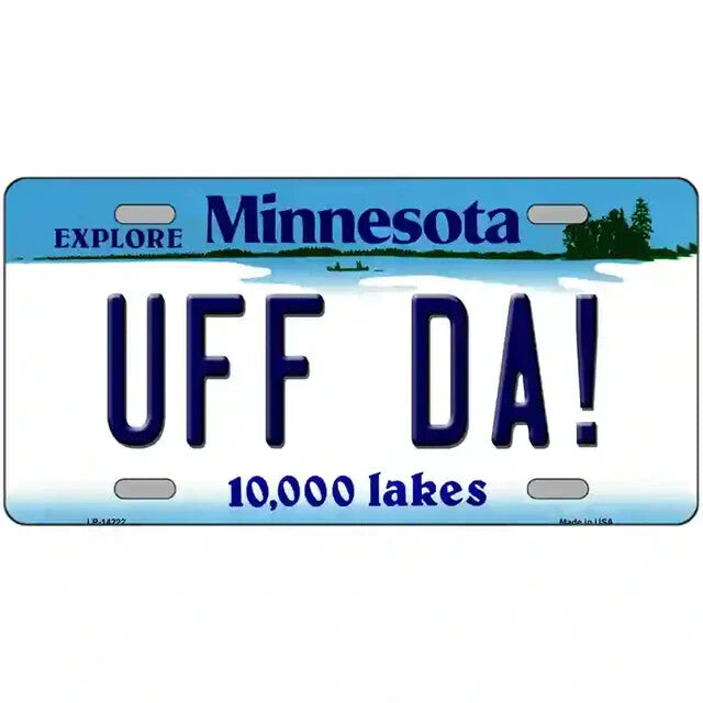 Uff Da Minnesota Metal Sign