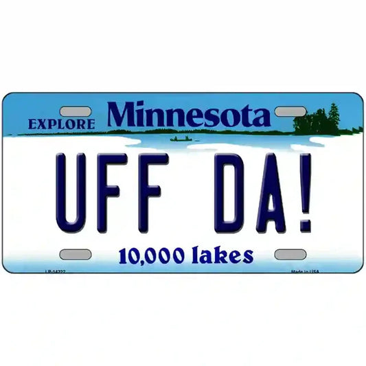 Uff Da Minnesota Metal Sign