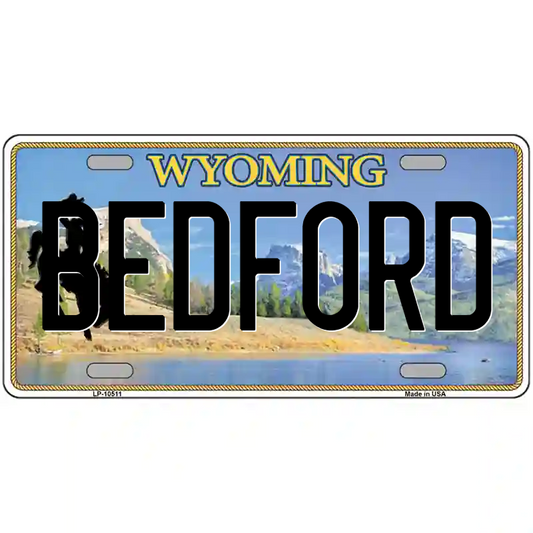 Bedford Wyoming Metal Sign