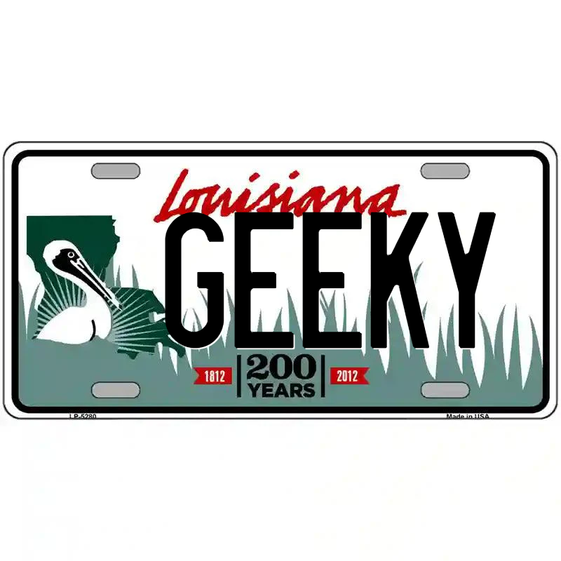 Geeky Louisiana Metal Sign