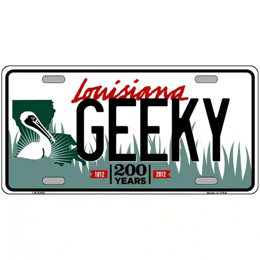 Geeky Louisiana Metal Sign