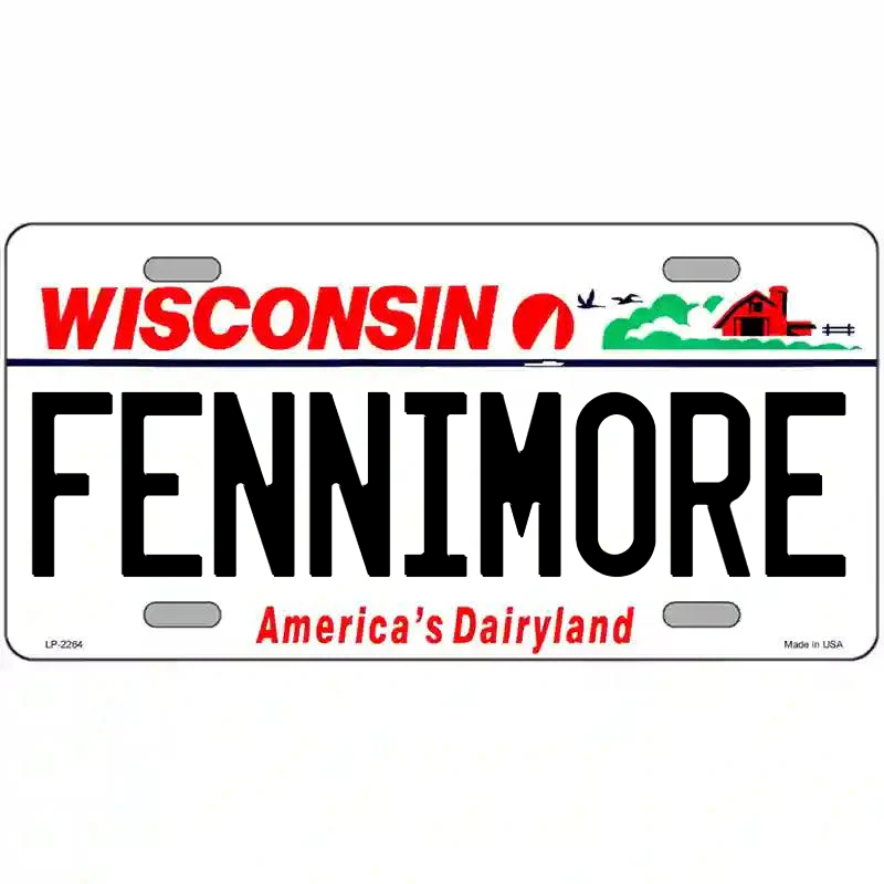 Fennimore Wisconsin Metal Sign