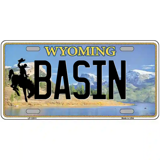 Basin Wyoming Metal Sign