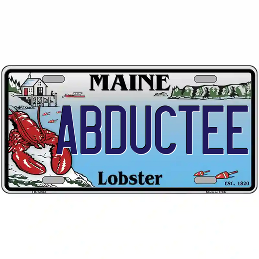 Abductee Maine Lobster Metal Sign