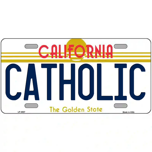 Catholic California Metal Sign
