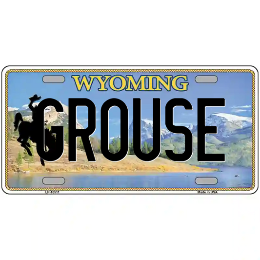 Grouse Wyoming Metal Sign