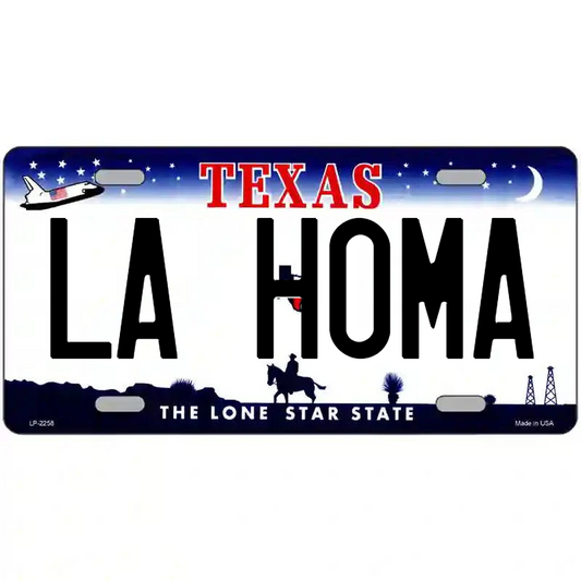La Homa Texas Metal Sign