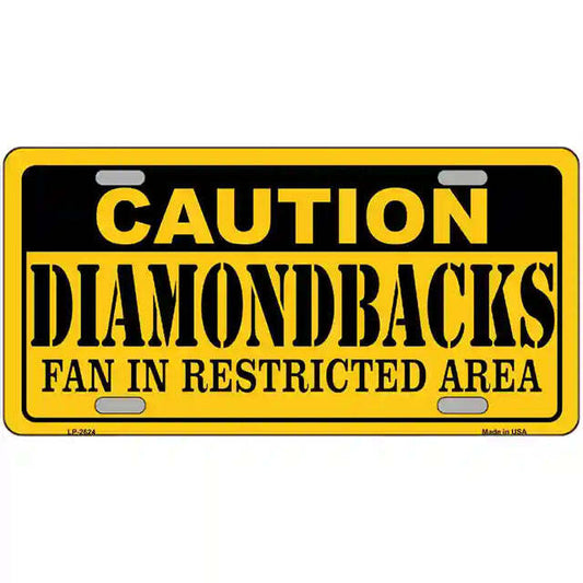 Caution Diamondbacks Fan in Restricted Area Metal Sign
