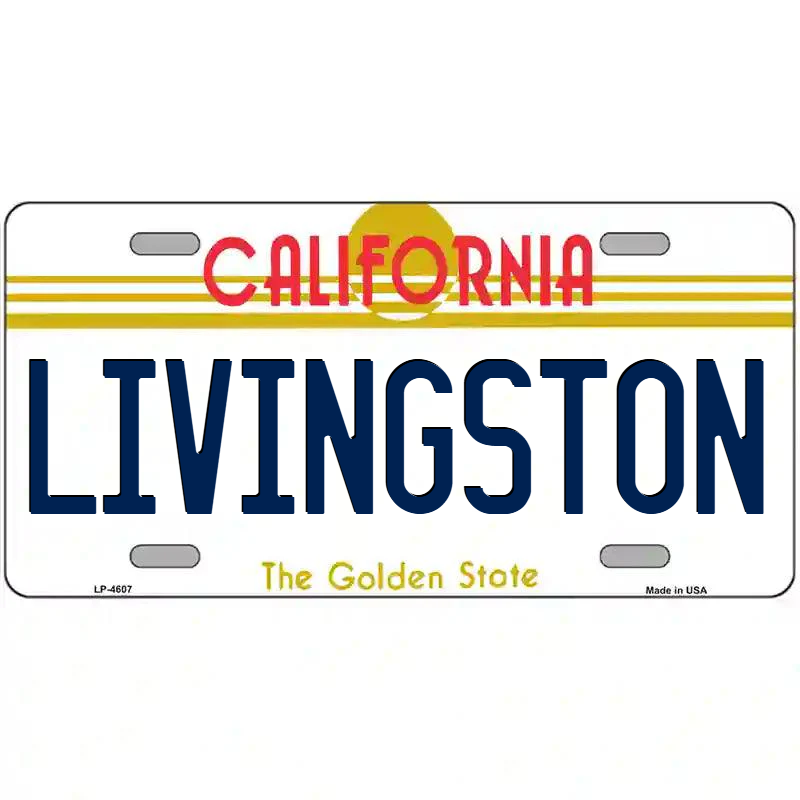 Livingston California Metal Sign