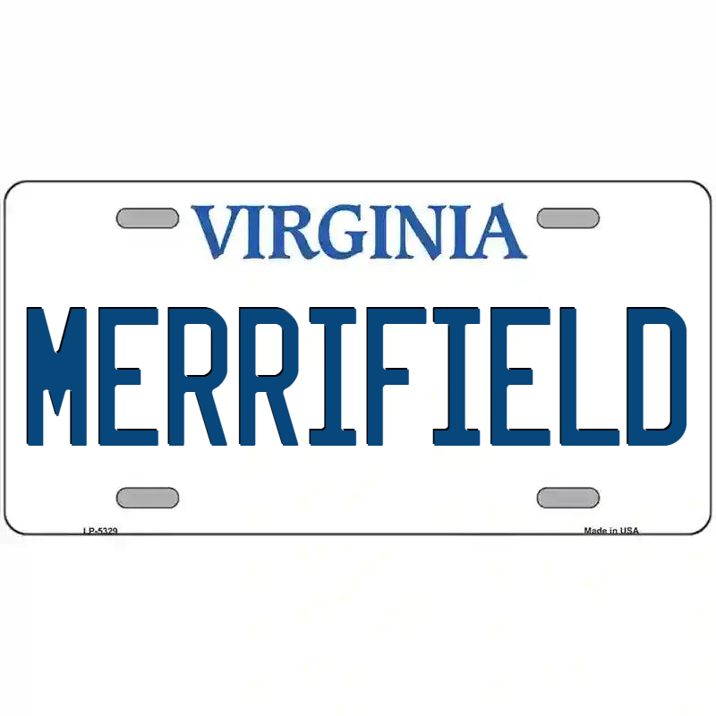 Merrifield Virginia Metal Sign