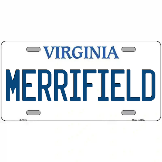 Merrifield Virginia Metal Sign