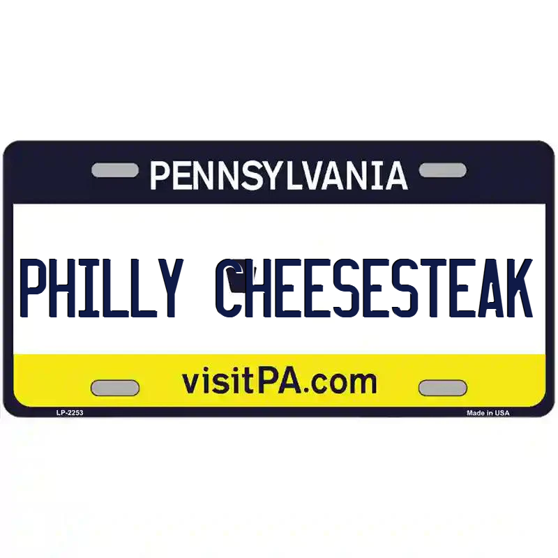 Philly Cheesesteak Pennsylvania Metal Sign