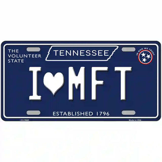I Love MFT Tennessee Blue Metal Sign