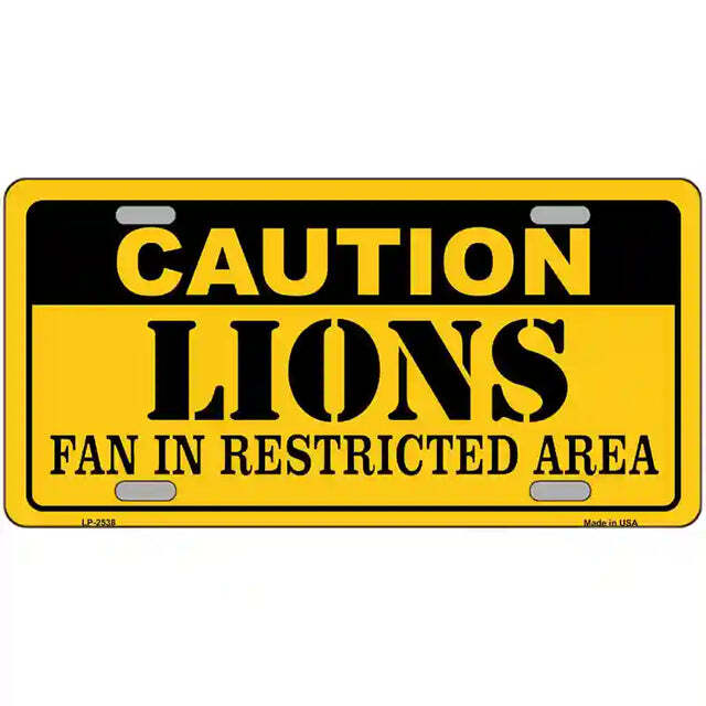 Caution Lions Fan in Restricted Area Metal Sign