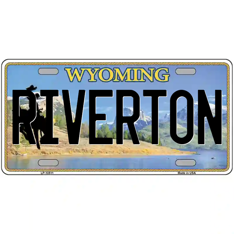 Riverton Wyoming Metal Sign