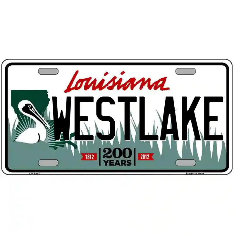 Westlake Louisiana Metal Sign