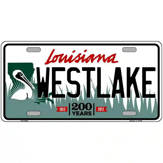 Westlake Louisiana Metal Sign