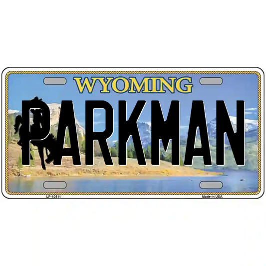 Parkman Wyoming Metal Sign