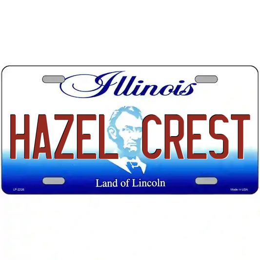 Hazel Crest Illinois Metal Sign