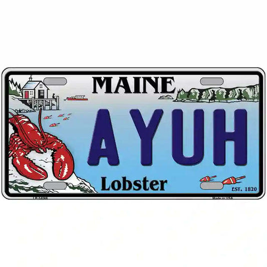Ayuh Maine Lobster Metal Sign