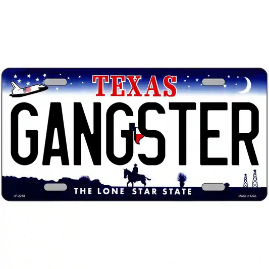 Gangster Texas Metal Sign