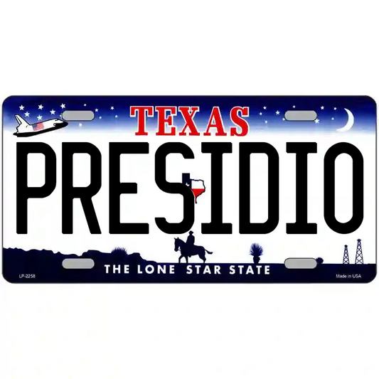 Presidio Texas Metal Sign