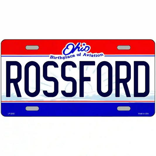 Rossford Ohio Metal Sign
