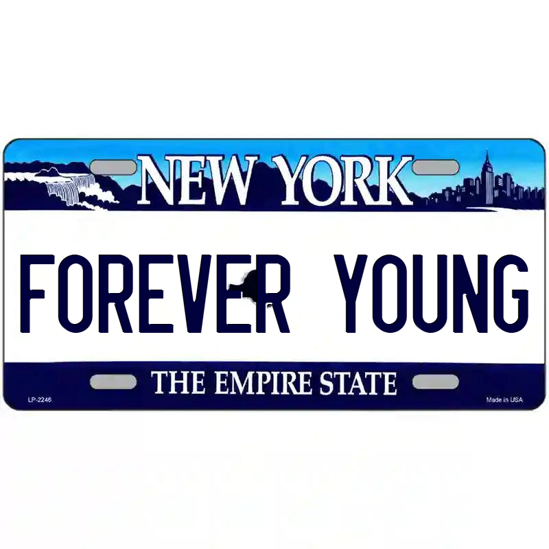 Forever Young New York Blue Metal Sign