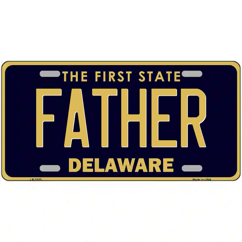 Father Delaware Metal Sign