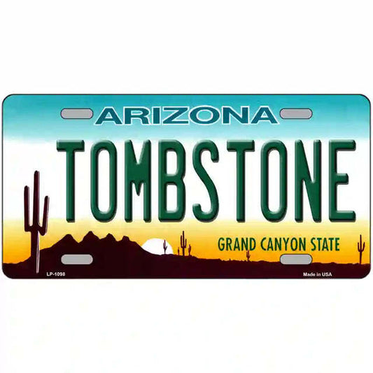 Tombstone Arizona Metal Sign