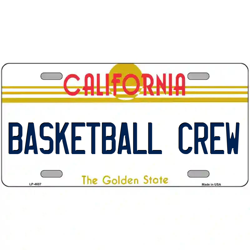 Basketball Crew California Metal Sign