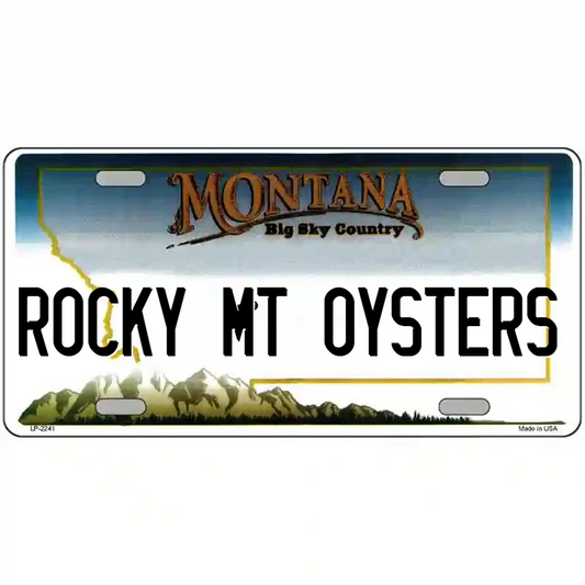 Rocky Mountain Oysters Montana Metal Sign