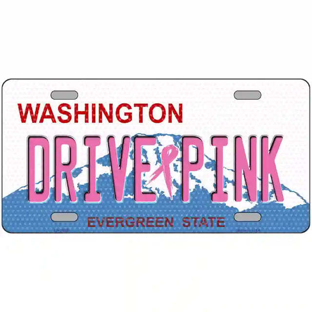 Drive Pink Washington Metal Sign