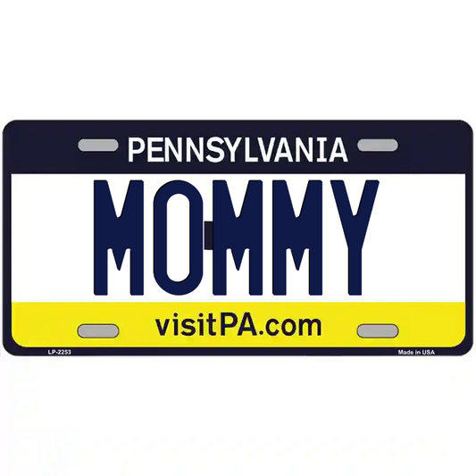 Mommy Pennsylvania Metal Sign