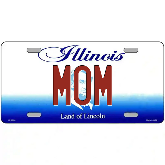 Mom Illinois Metal Sign