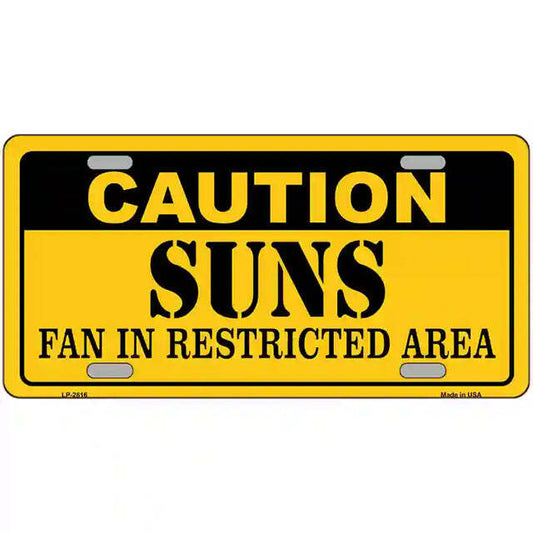 Caution Suns Fan in Restricted Area Metal Sign