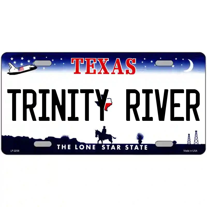Trinity River Texas Metal Sign