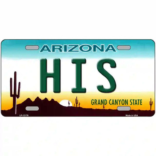 His Arizona Metal Sign