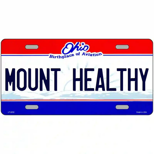 Mount Healthy Ohio Metal Sign