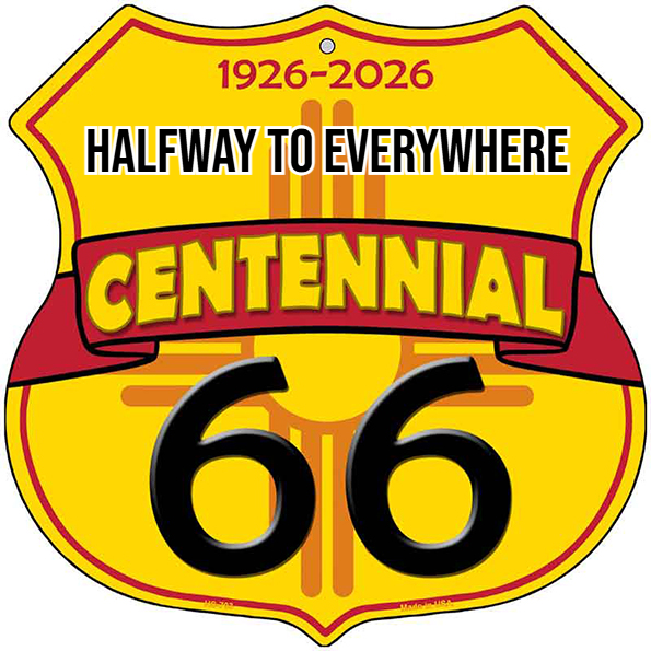 Halfway to Everywhere New Mexico Route 66 Centennial Highway Shield Me
