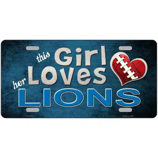 This Girl Loves Her Lions Metal Sign