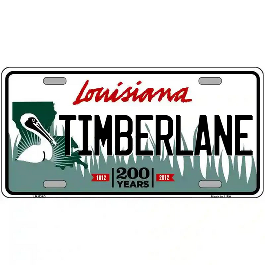 Timberlane Louisiana Metal Sign